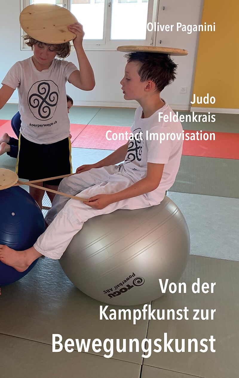 Von der Kampfkunst zur Bewegungskunst