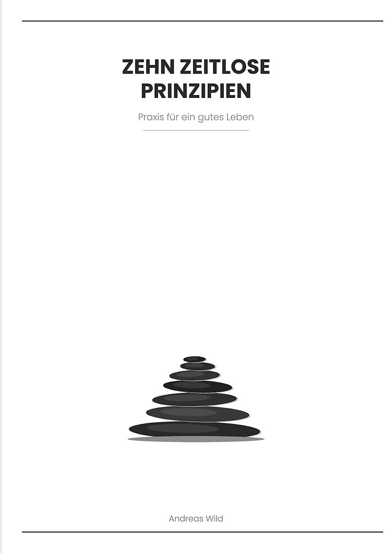 ZEHN ZEITLOSE PRINZIPIEN