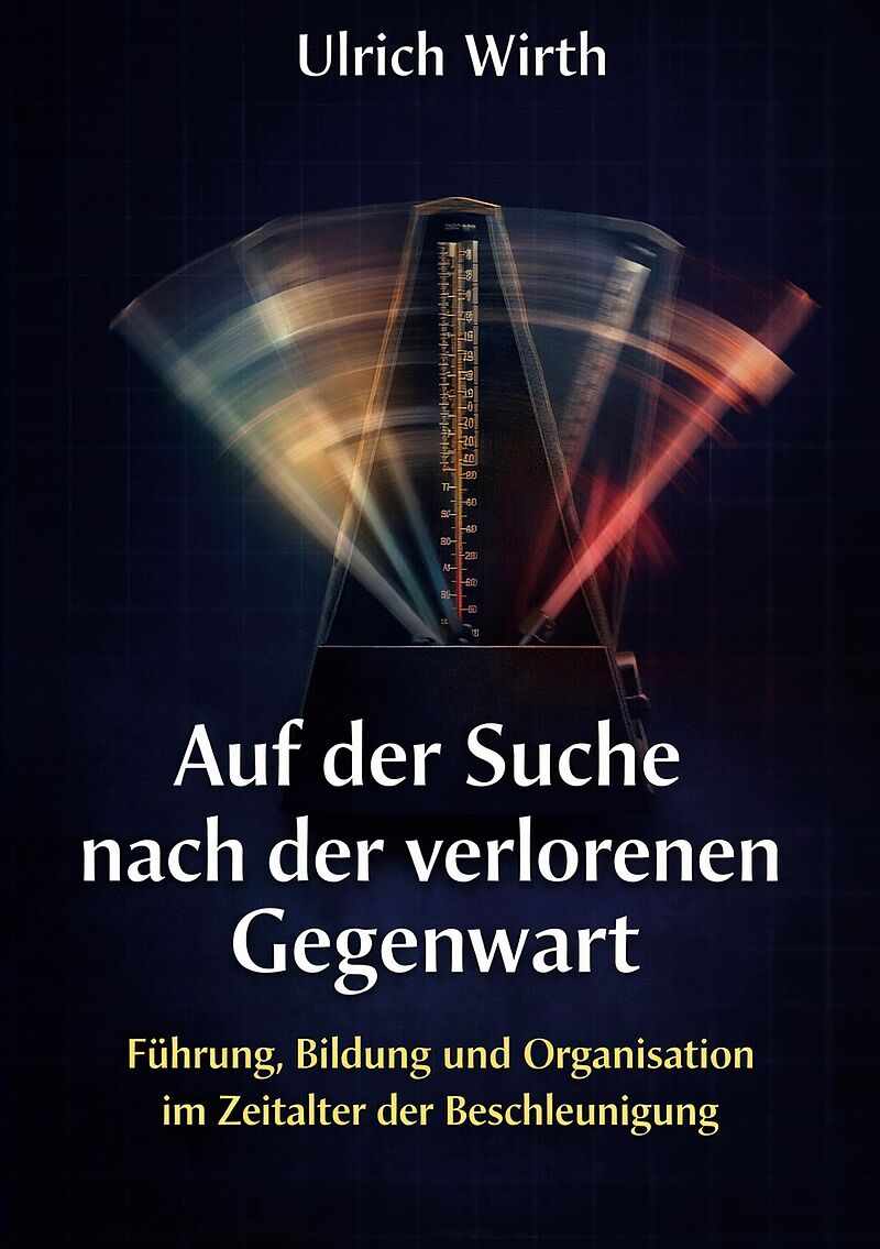 Auf der Suche nach der verlorenen Gegenwart