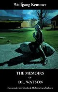 E-Book (epub) The Memoirs of Dr. Watson von Wolfgang Kemmer