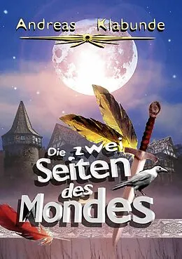 E-Book (epub) Die zwei Seiten des Mondes von Andreas Klabunde