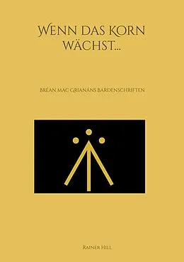 E-Book (epub) Wenn das Korn wächst... von Rainer Hill