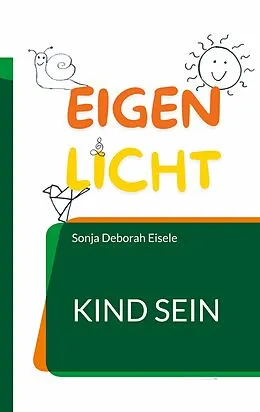 E-Book (epub) Eigenlicht von Sonja Deborah Eisele