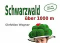E-Book (epub) Schwarzwald über 1000 m von Christian Wagner