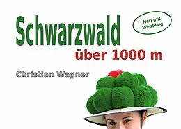 E-Book (epub) Schwarzwald über 1000 m von Christian Wagner