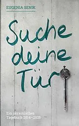 E-Book (epub) Suche deine Tür von Eugenia Senik