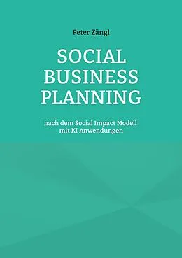 E-Book (epub) Social Business Planning von Peter Zängl