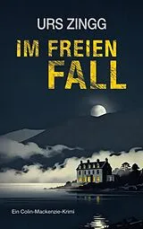 E-Book (epub) Im freien Fall von Urs Zingg