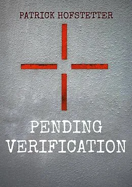 E-Book (epub) Pending Verification von Patrick Hofstetter