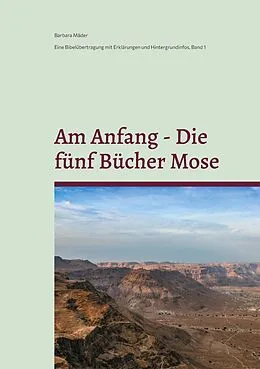E-Book (epub) Am Anfang - Die fünf Bücher Mose von Barbara Mäder