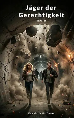 E-Book (epub) Jäger der Gerechtigkeit von Eva Maria Hoffmann