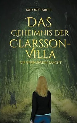 E-Book (epub) Das Geheimnis der Clarsson-Villa von Melody Target