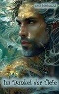 E-Book (epub) Im Dunkel der Tiefe von Sina Blackwood