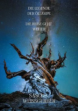 E-Book (epub) Die Legende der Öllampe von Sascha Weißgerber