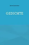 E-Book (epub) Gedichte von Bernd Schreiber