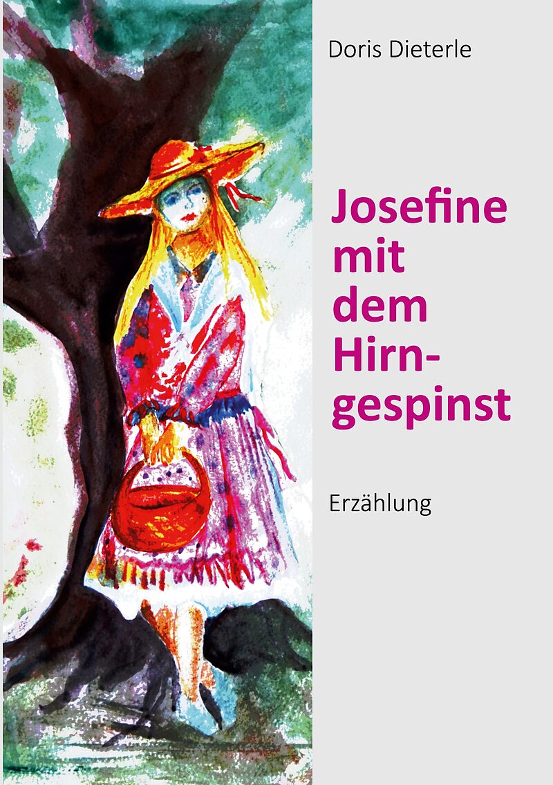 Josefine mit dem Hirngespinst