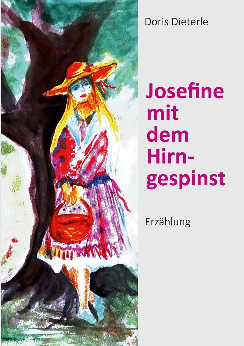 Josefine mit dem Hirngespinst