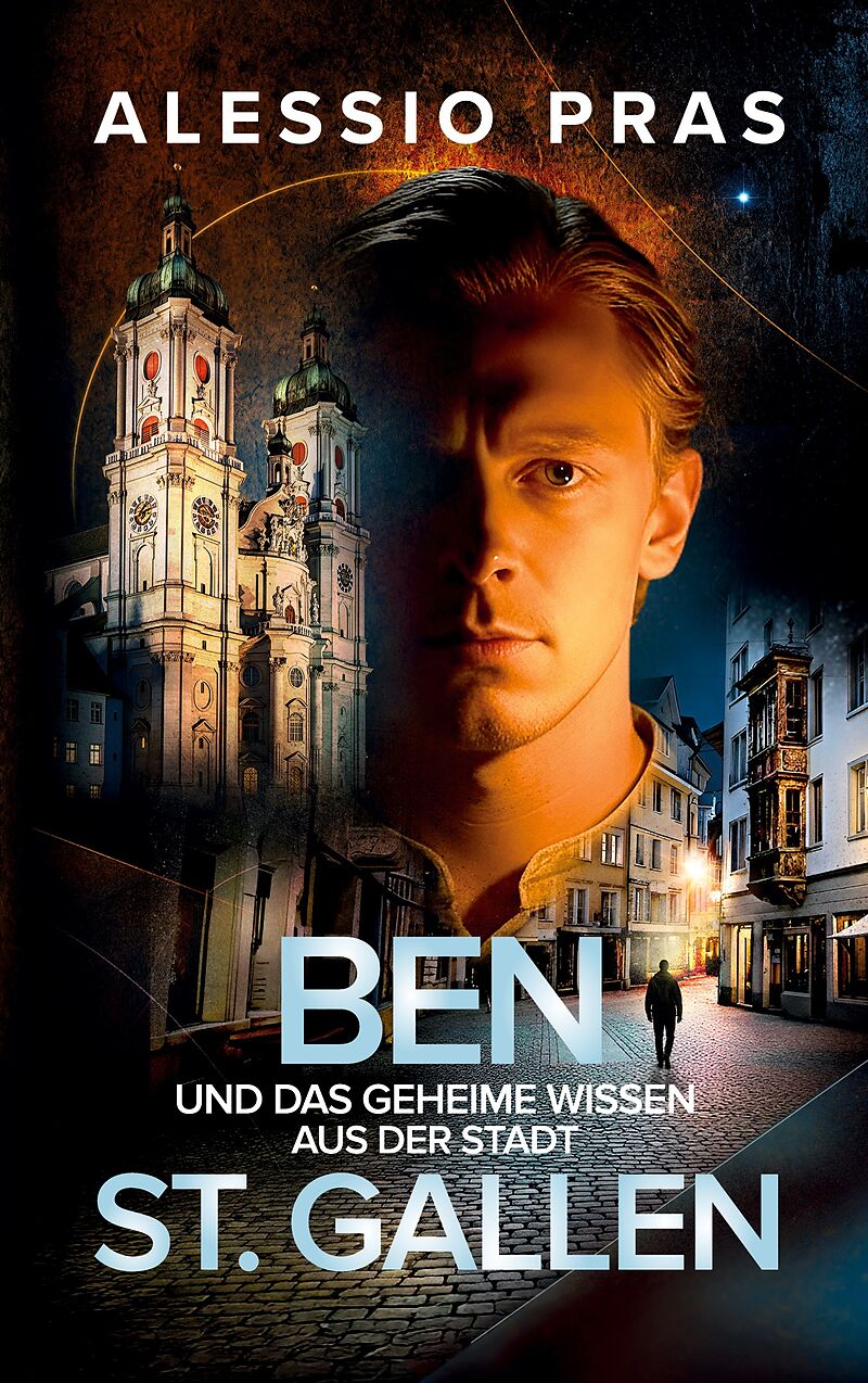 Ben und das geheime Wissen aus der Stadt St. Gallen