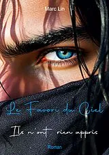 Kartonierter Einband Le Favori du Ciel von Marc Lin