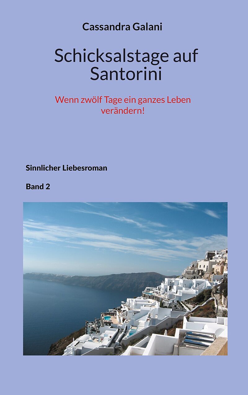 Schicksalstage auf Santorini