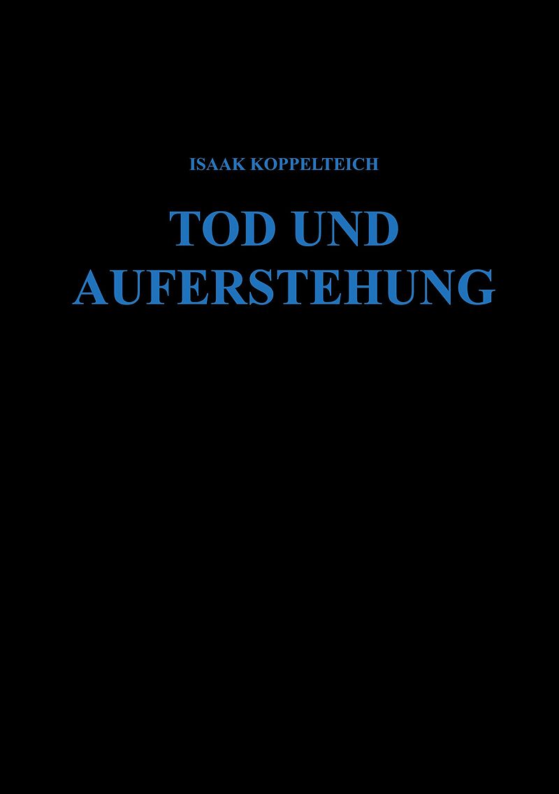 Tod und Auferstehung
