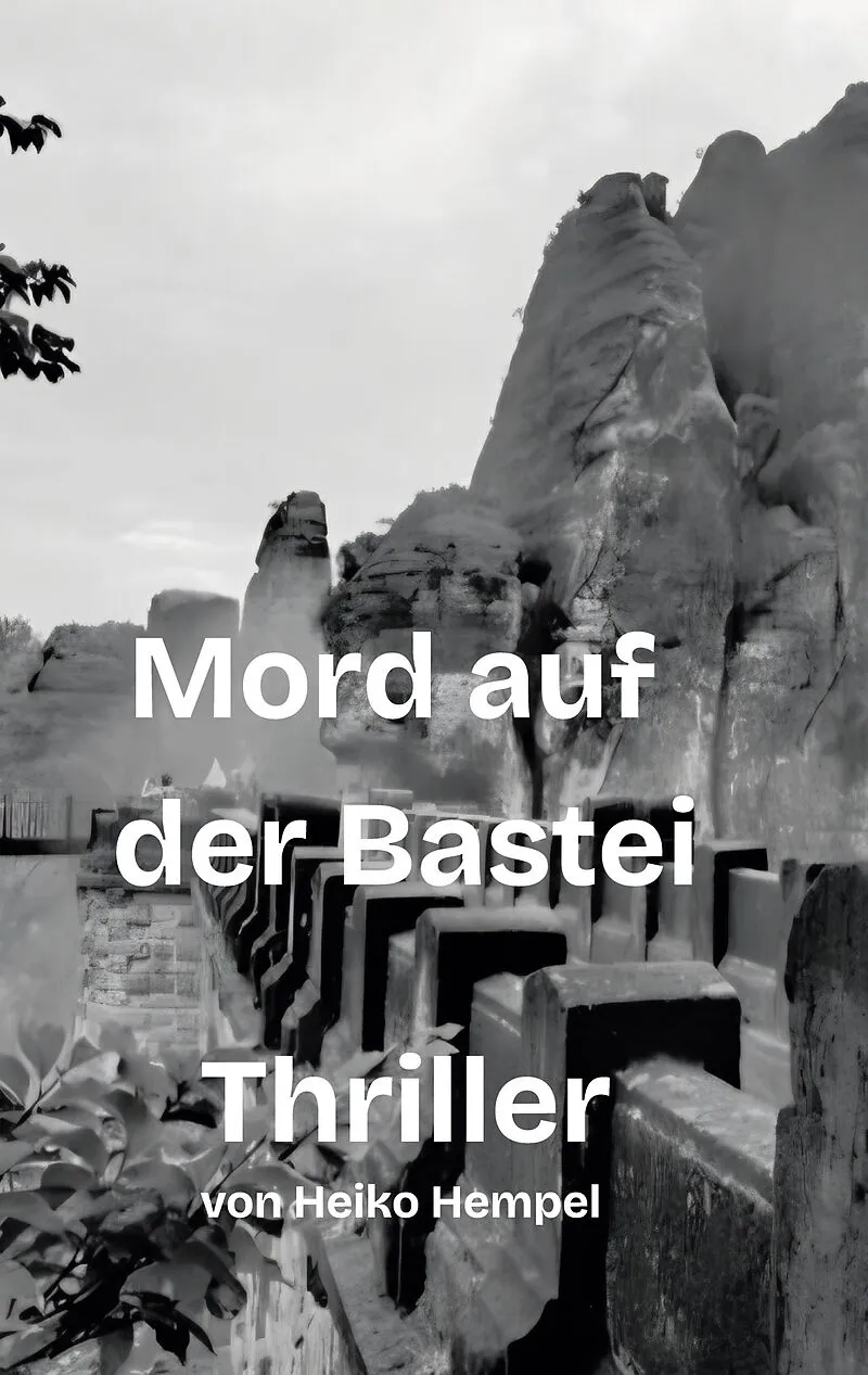 Mord auf der Bastei