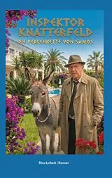 E-Book (epub) Inspektor Knatterfeld: Die Perlenkette von Samos von Rico Leibelt