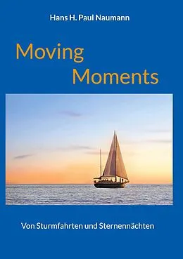 E-Book (epub) Moving Moments von Hans H. Paul Naumann