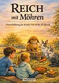 E-Book (epub) Reich mit Möhren von Jörg Leidinger