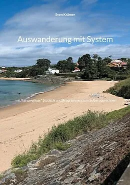 E-Book (epub) Auswanderung mit System von Sven Krämer