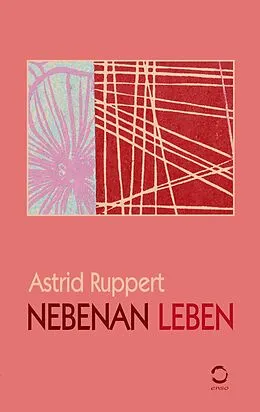 E-Book (epub) Nebenan Leben von Astrid Ruppert