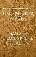 E-Book (epub) Der Kreis der Frauen von Jennifer Engelbrecht