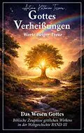 E-Book (epub) Gottes Verheißungen, Worte ewiger Treue von Antonia Katharina Tessnow
