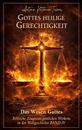 E-Book (epub) Gottes heilige Gerechtigkeit, Gericht und Ruf zur Umkehr von Antonia Katharina Tessnow