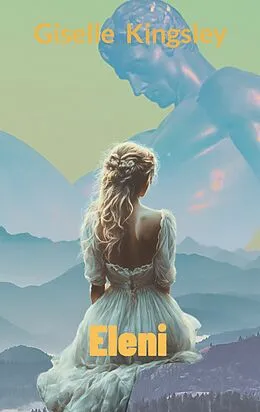 E-Book (epub) Eleni von Giselle Kingsley