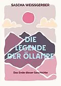 E-Book (epub) Die Legende der Öllampe Band 4 von Sascha Weißgerber
