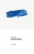 E-Book (epub) Blau wie Horizont von Linda Lorenz