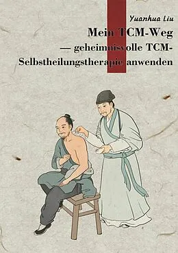 E-Book (epub) Mein TCM-Weg von Yuanhua Liu