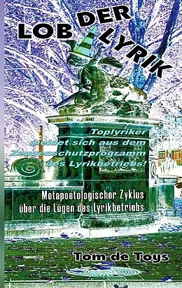 E-Book (epub) Lob der Lyrik (Luxus-Edition) von Tom De Toys