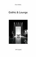 E-Book (epub) Gothic & Lounge von Claus Baldus, Adrian S. Kostré