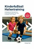 E-Book (epub) Kinderfußball - Hallentraining von Christoph Karl