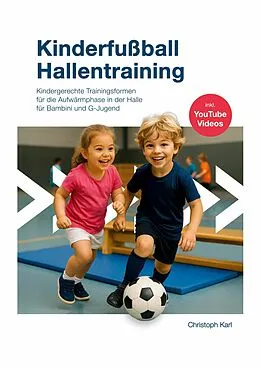 E-Book (epub) Kinderfußball - Hallentraining von Christoph Karl