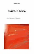 E-Book (epub) Zwischen-Leben von Dieter Eigler