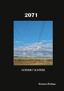 E-Book (epub) 2071 von Norbert Schäfer