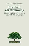 E-Book (epub) Freiheit als Ordnung von Michael Von Prollius
