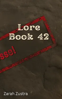 E-Book (epub) Lore Book 42 von Zarah Gym Zustra, Aurora Meridian