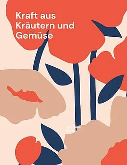 E-Book (epub) Kraft aus Kräutern und Gemüse von Eva-Maria Steffen