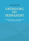 E-Book (epub) Gründung ist permanent von Hans-Jürgen Kohl