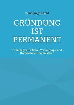 E-Book (epub) Gründung ist permanent von Hans-Jürgen Kohl