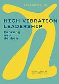 E-Book (epub) High Vibration Leadership von Anke Böttcher